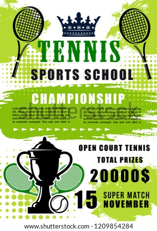 Tennis open championship or sports school tournament. Vector announcement for league team match of tennis rackets and ball with victory cup and heraldic crown
