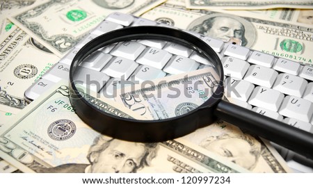 Magnifiers, money and the keyboard.