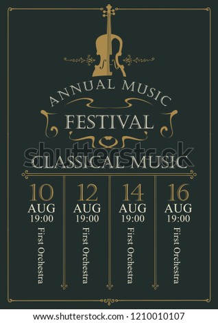 Vector poster for the annual festival of classical music in vintage style with violin on the black background