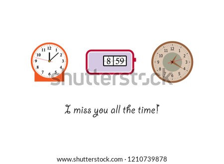 cute clock card vector. i miss you all the time greeting card with clock graphic.
