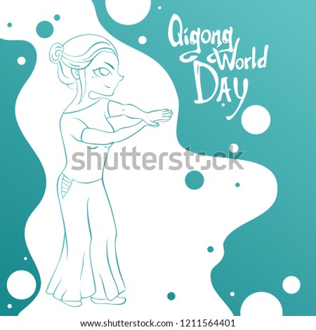 Vector illustration for typography posters, cards with cute girl doing exercises, qigong 
and lettering: qigong world day.