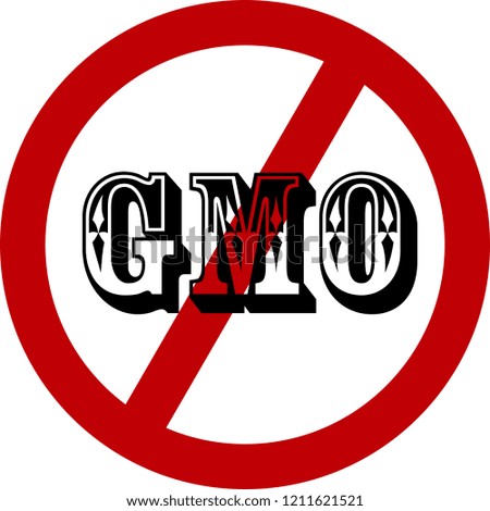 Stop GMO, black text with a red sign, vector