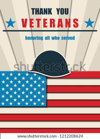 Happy Veterans Day. Greeting card with USA flag and soldier's helmet. American traditional patriotic celebration. Honoring all who served. November 11
