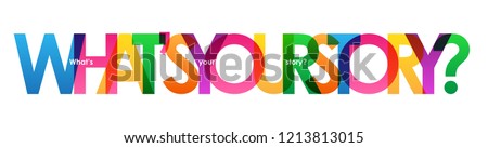 WHAT'S YOUR STORY? rainbow letters banner Royalty-Free Stock Photo #1213813015