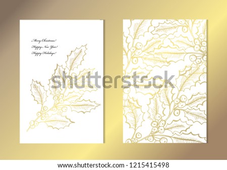 Elegant golden cards with decorative holly berries, design elements. Can be used for christmas, new year, winter, birthday, rsvp cards, invitations, greetings. Golden template background