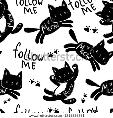 Sketch black cat and phrase follow me vector illustration pattern seamless. Children's print and poster design
