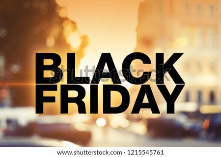 Black friday poster. Gorgeous blurry background. Sale banner