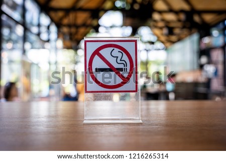Don't smoke sign No smoking sign in in coffee cafe