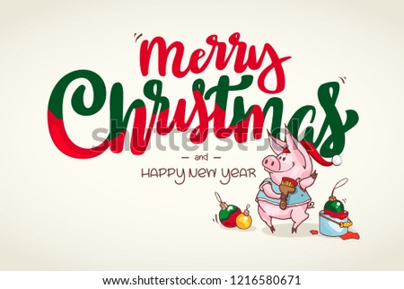 Happy New Year and Merry Christmas greeting card. Christmas decorations. Vector Santa pig. Funny Christmas piglet. Hand drawn lettering illustration. 2019 - Chinese Year of the Pig.