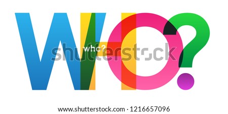 WHO? rainbow letters banner Royalty-Free Stock Photo #1216657096