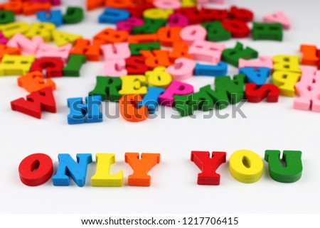 The word only you with colored letters