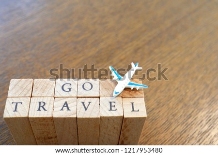Wooden Text Block of Go Travel 