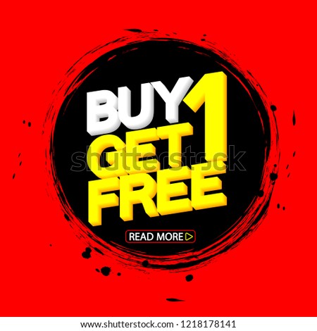 Buy 1 Get 1 Free, sale banner design template, discount tag, grunge brush, vector illustration