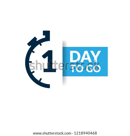 1 day to go label,sign,button. Vector stock illustration. Royalty-Free Stock Photo #1218940468
