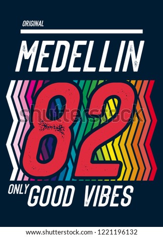medellin good vibes,t-shirt design