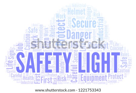 Safety Light word cloud.  