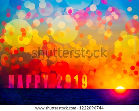 Happy new year 2019 banner with the text happy 2019 written on the horizon line of sea at sunset, composite image, concept for exotic holiday using new year, booked circled defocused added in post-