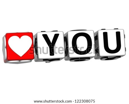3D Love You Button Click Here Block Text over white background