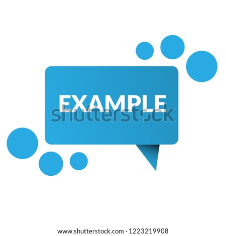 Example sign,label. features speech bubble. example tag sign,banner Royalty-Free Stock Photo #1223219908