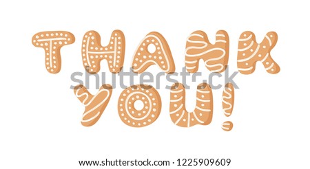 Cartoon vector illustration Ginger bread Cookies word THANK YOU. Hand drawn Christmas font. Actual Creative Holidays bake alphabet