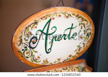 Sicilian traditional art. Note: Aperto -  OPEN in italian. Messina, Italy, Sicily.