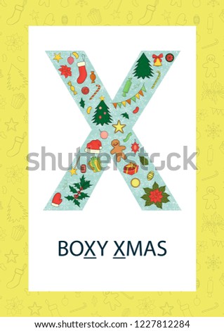 Colorful alphabet letter X. Phonics flashcard. Cute letter X for teaching reading with cartoon style Christmas tree, balls, gingerbread, garland, Santa’s hat, holly, poinsettia, cracker