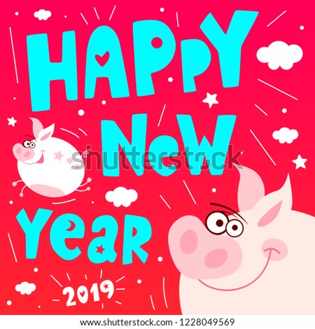 Cute cartoon piggy flying character, funny, smile, nose, heart, piglet, pink. Greeting cards, lettering, asian symbol mascot Year of Pig Design Chinese New Year 2019. Hand drawn vector illustration.