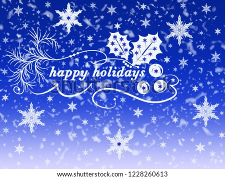 Snowflakes and text happy holidays in the dark blue background