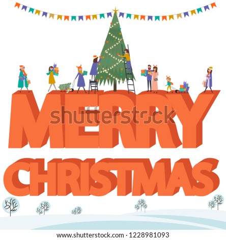 Merry Christmas banner, winter scene with a huge text and small people, kids, young men and women, decorate the Christmas tree, snowboarding, sledding, ice skating, skiing. Vector Illustration 