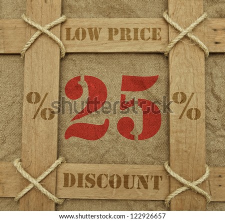 Information about discounts twenty five percent