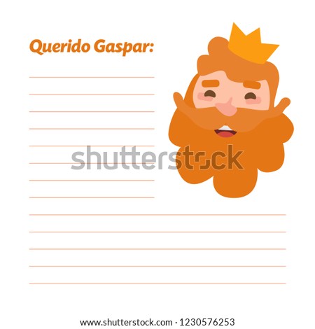 Dear king Caspar written in spanish. Vectorized letter on a white background. Wise man