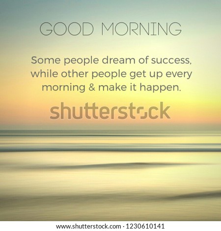 Good morning motivational quotes thoughtful 