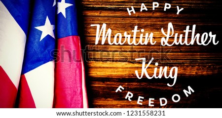 happy Martin Luther King freedom against usa flag on table