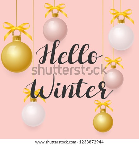 Illustration Hello Winter. Christmas balls with gold bows on a pink background