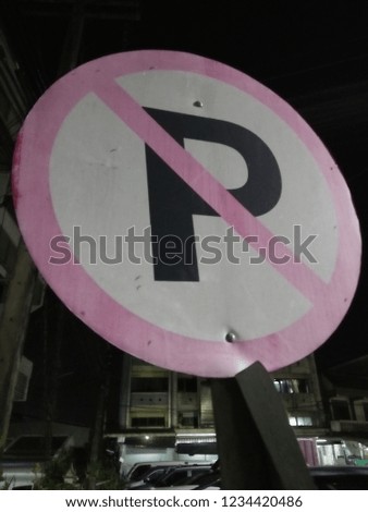 Sign do not park transportation.