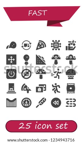 Vector icons pack of 25 filled fast icons. Simple modern icons about  - Snack, Delivery truck, Pizza, Chip, Motorbike, Move, Fried chicken, Sandwich, Mushroom, Power, No food, Runner, Delivery