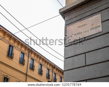 Square Santa Maria delle Grazie Sign, Laast Supper Site  with Copyspace in Milan,Italy