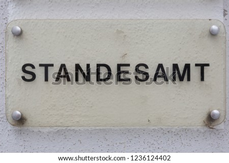 Registrar's office - (Standesamt) - sign in German words on a wall 