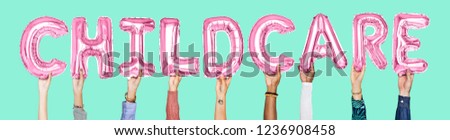 Hands holding childcare word in balloon letters
