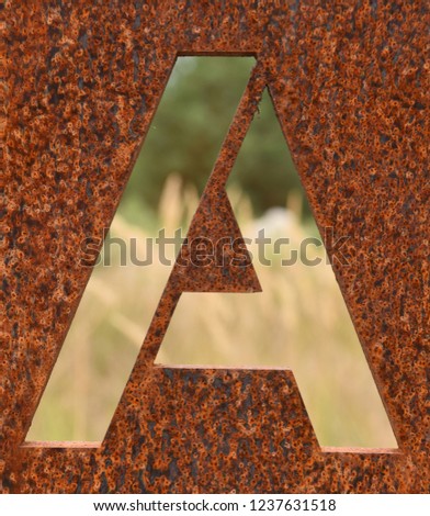 The letter A from old rusty metal