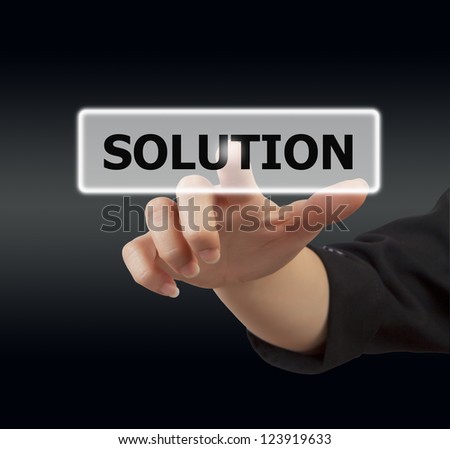business woman hand touching on solution button
