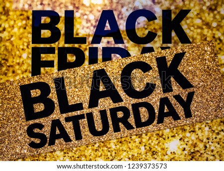 Sign with black friday / black saturday deal