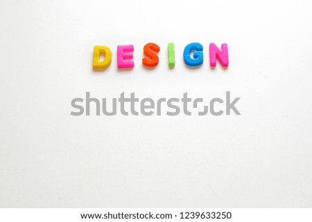 DESIGN - Word abstract in colourful letter blocks on a white background , Graphics Concept. 