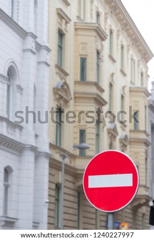 Forbidden direction sign in a city Zagreb