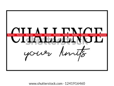 Decorative "challenge your limits" text