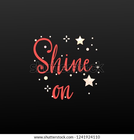 Shine on. Holiday Banner - New Year slogan