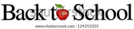 Back to School with a big red apple for the teacher. Isolated on white background. For education, literacy, scrapbook projects. EPS8 compatible.