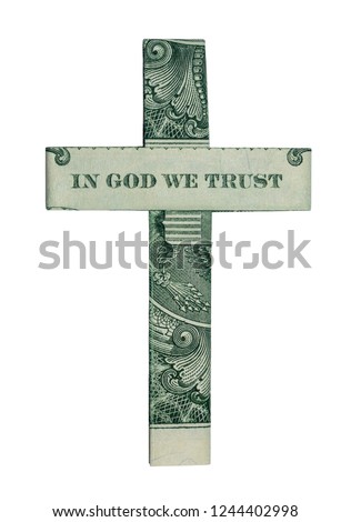 Money Origami In God We Trust CROSS Folded with Real One Dollar Bill Isolated on White Background