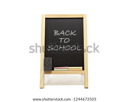 Blackboard,chalk and blackboard eraser Back to school isolated on white  background.Concept menu,education and school.