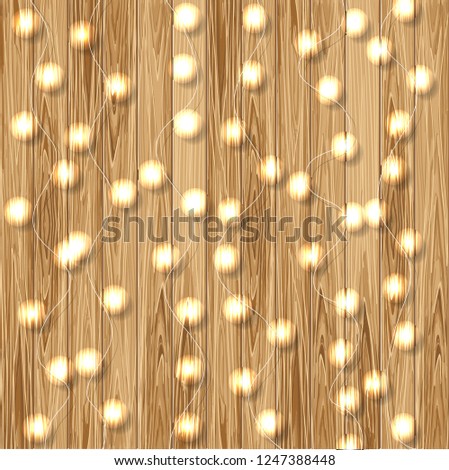 Light garland on wood background. Vector illustration for design 
